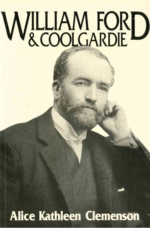 William Ford and Coolgardie by Alice Kathleen Clemenson